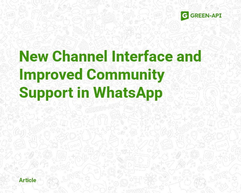 New Channels UI and Improved Community Support in WA